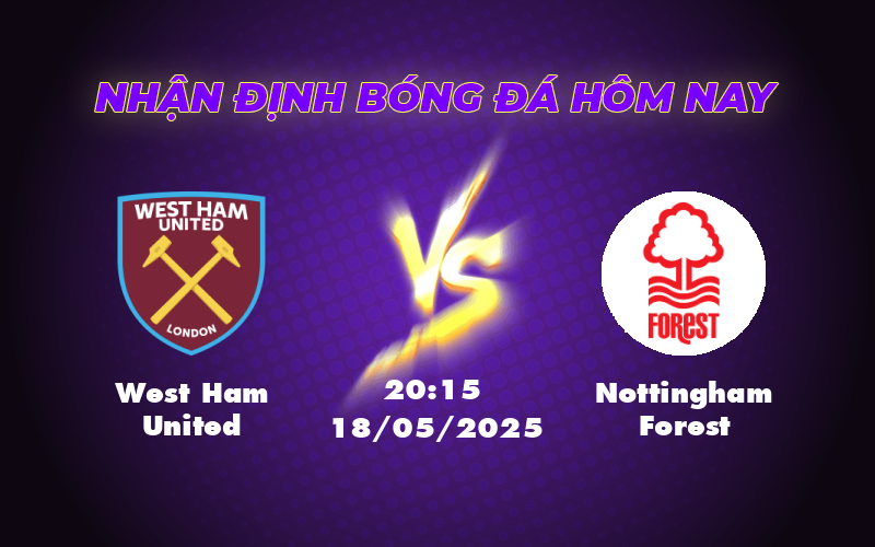 west ham united nottingham forest 18 05 ngoai hang anh
